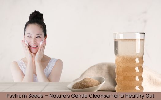 Psyllium Husk for Gut and Heart Health