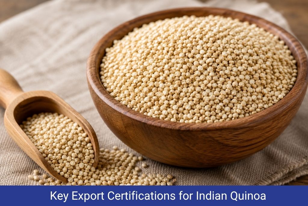 Key Export Certifications for Indian Quinoa